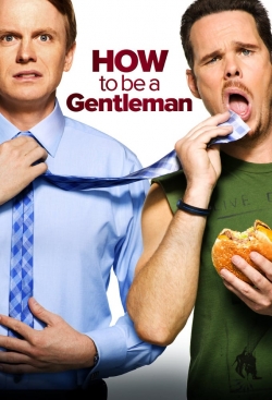 Watch How to Be a Gentleman (2011) Online FREE