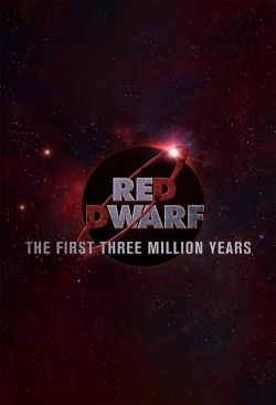 Watch Red Dwarf: The First Three Million Years (2020) Online FREE