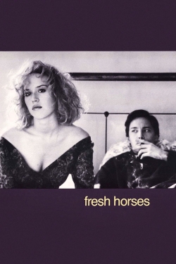 Watch Fresh Horses (1988) Online FREE