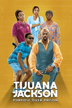 Watch Tijuana Jackson: Purpose Over Prison (2020) Online FREE