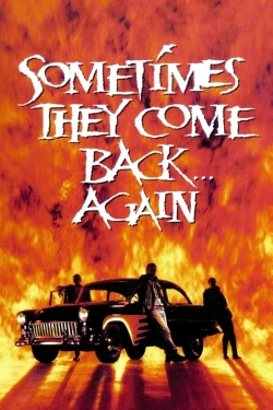 Watch Sometimes They Come Back... Again (1996) Online FREE