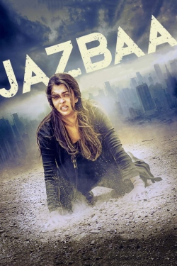 Watch Jazbaa (2015) Online FREE