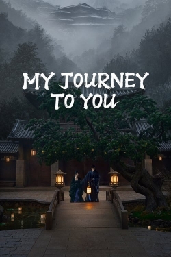 Watch My Journey To You (2023) Online FREE