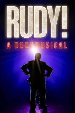 Watch Rudy! A Documusical (2022) Online FREE