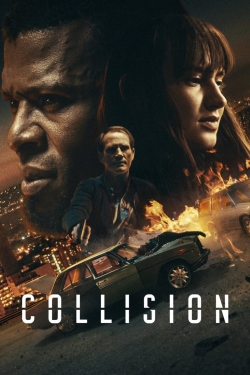 Watch Collision (2022) Online FREE