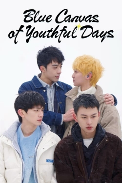 Watch Blue Canvas of Youthful Days (2024) Online FREE