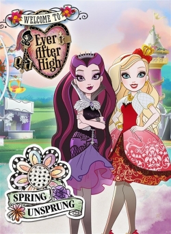 Watch Ever After High: Spring Unsprung (2015) Online FREE