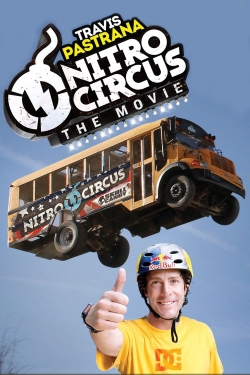 Watch Nitro Circus: The Movie (2012) Online FREE