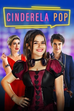 Watch Cinderela Pop (2019) Online FREE