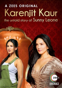 Watch Karenjit Kaur: The Untold Story of Sunny Leone (2018) Online FREE