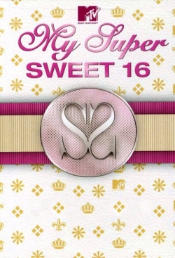 Watch My Super Sweet 16 (2005) Online FREE