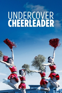 Watch Undercover Cheerleader (2019) Online FREE