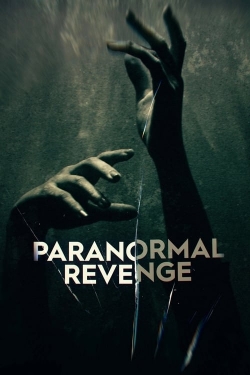 Watch Paranormal Revenge (2023) Online FREE