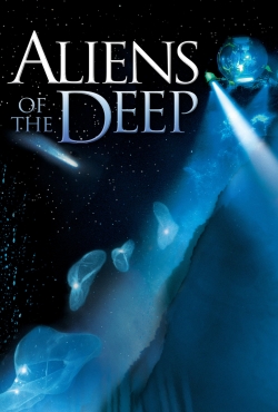 Watch Aliens of the Deep (2005) Online FREE