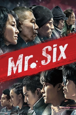 Watch Mr. Six (2015) Online FREE