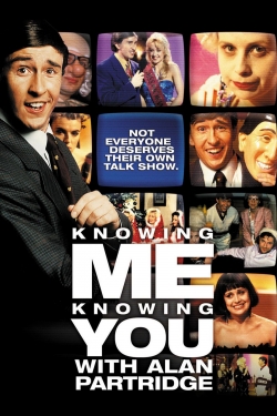 Watch Knowing Me Knowing You with Alan Partridge (1994) Online FREE