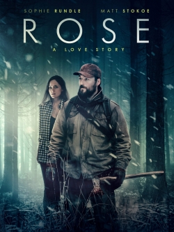 Watch Rose: A Love Story (2020) Online FREE