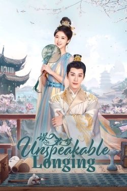 Watch Unspeakable Longing (2024) Online FREE