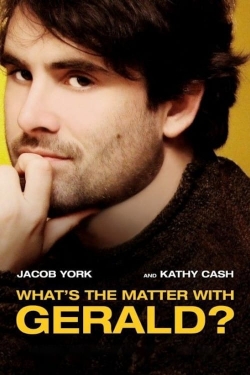 Watch What's the Matter with Gerald? (2016) Online FREE