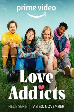 Watch Love Addicts (2022) Online FREE