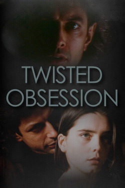 Watch Twisted Obsession (1989) Online FREE