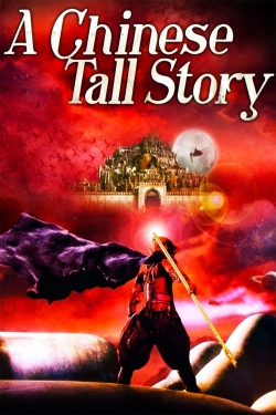 Watch A Chinese Tall Story (2005) Online FREE