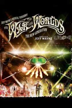 Watch Jeff Wayne's Musical Version of the War of the Worlds - The New Generation: Alive on Stage! (2013) Online FREE