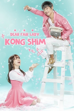 Watch Dear Fair Lady Kong Shim (2016) Online FREE