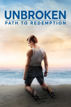 Watch Unbroken: Path to Redemption (2018) Online FREE