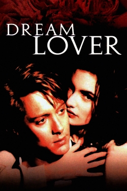 Watch Dream Lover (1993) Online FREE