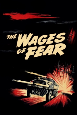 Watch The Wages of Fear (1953) Online FREE