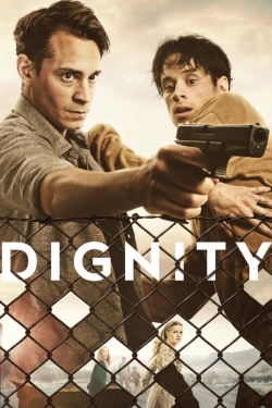 Watch Dignity (2019) Online FREE