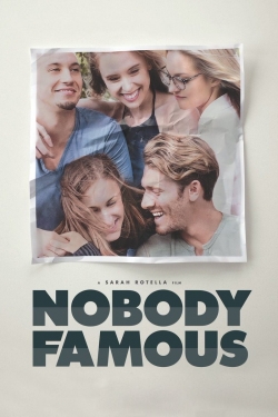 Watch Nobody Famous (2018) Online FREE