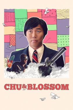 Watch Chu and Blossom (2014) Online FREE