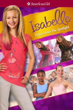 Watch An American Girl: Isabelle Dances Into the Spotlight (2014) Online FREE