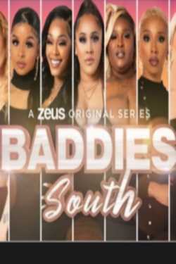 Watch Baddies South (2022) Online FREE