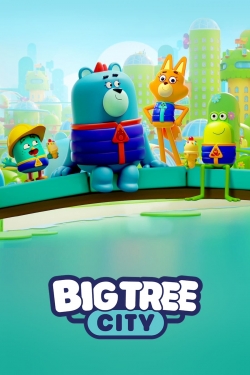 Watch Big Tree City (2022) Online FREE