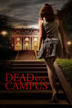 Watch Dead on Campus (2014) Online FREE