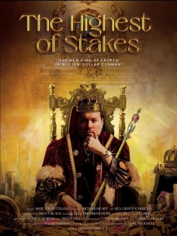 Watch The Highest of Stakes (2023) Online FREE