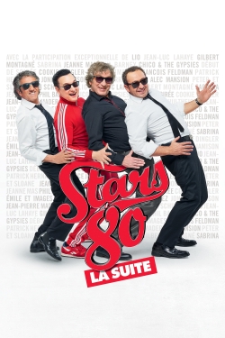Watch Stars 80, la suite (2017) Online FREE