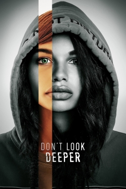 Watch Don't Look Deeper (2020) Online FREE