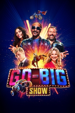 Watch Go-Big Show (2021) Online FREE