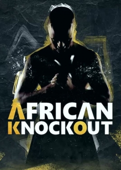 Watch African Knock Out Show (2022) Online FREE