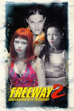 Watch Freeway II: Confessions of a Trickbaby (1999) Online FREE