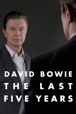 Watch David Bowie: The Last Five Years (2017) Online FREE