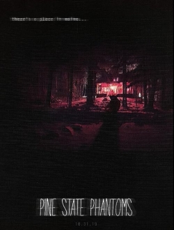 Watch Pine State Phantoms (2020) Online FREE