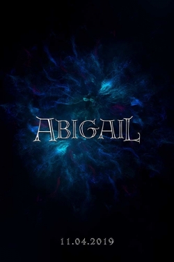 Watch Abigail (2019) Online FREE