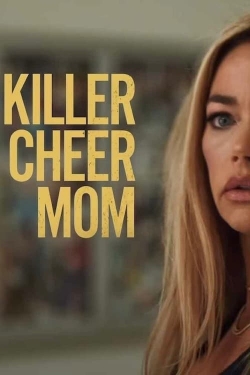 Watch Killer Cheer Mom (2021) Online FREE