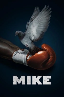Watch Mike (2022) Online FREE
