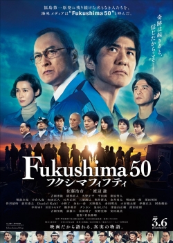 Watch Fukushima 50 (2020) Online FREE